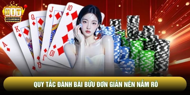 Quy tắc đánh Bài bửu đơn giản nên nắm rõ Quy tắc đánh Bài bửu đơn giản nên nắm rõ