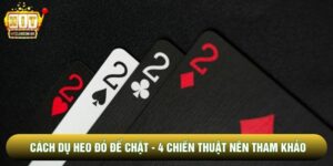 Cách Dụ Heo Đỏ Để Chặt - 4 Chiến Thuật Nên Tham Khảo
