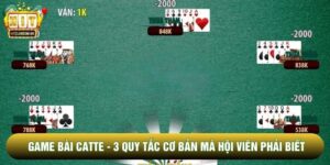 Game Bài Catte - 3 Quy Tắc Cơ Bản Mà Hội Viên Phải Biết